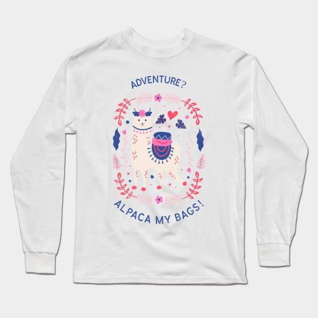 Adventurous Llama - Alpaca my bags! Long Sleeve T-Shirt by Little Designer